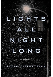 Lights All Night Long (Lydia Fitzpatrick)