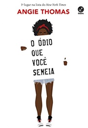 O Ódio Que Você Semeia (Angie Thomas)