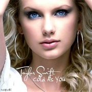 Cold as You Taylor Swift
