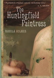 The Huntingfield Paintress (Pamela Holmes)