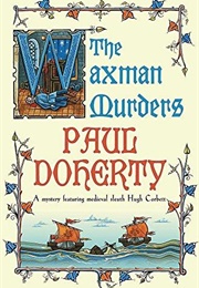 The Waxman Murders (Paul Doherty)