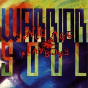Warrior Soul - Space Age Playboys