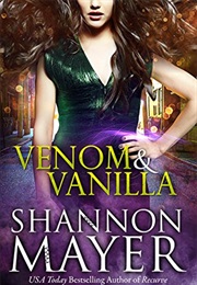 Venom and Vanilla (Shannon Meyer)