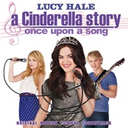 A Cinderella Story - Once Upon a Song Soundtrack
