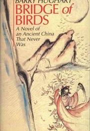 Bridge of Birds (Barry Hughart)