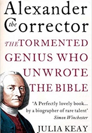 Alexander the Corrector (Julia Keay)