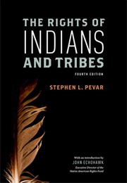 The Rights of Indians and Tribes (Stephen Pevar)