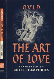Ovid&#39;s the Art of Love