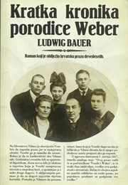 Kratka Kronika Porodice Weber (Ludwig Bauer)