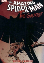 The Amazing Spider-Man: The Gauntlet Volume 3 (Fred Van Lente)