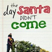 The Day Santa Didn't Come (2014)