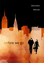 Before We Go (2014)