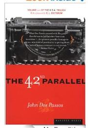 U.S.A: The 42nd Parallel by John Dos Passos