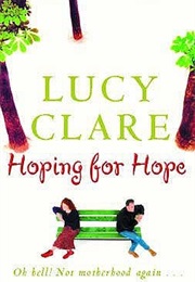 Hoping for Hope (Lucy Clare)