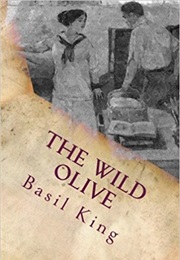 The Wild Olive (Basil King)