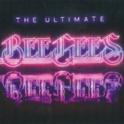 The Ultimate Bee Gees - Bee Gees