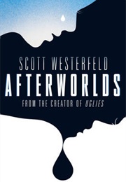 Afterworlds (Scott Westerfeld)