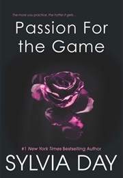 Passion for the Game (Sylvia Day)