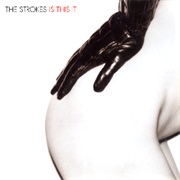 The Strokes- Is This It