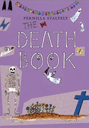 The Death Book (Pernilla Stalfelt)
