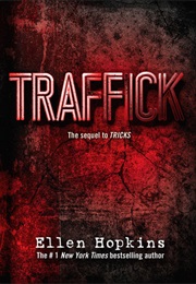 Traffick (Ellen Hopkins)