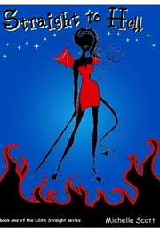Straight to Hell (Michelle Scott)