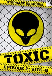 Toxic, Épisode 2