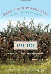 Here and Nowhere Else (Jane Brox)