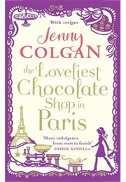 The Loveliest Chocolate Shop in Paris (Jenny Colgan)
