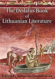 The Dedalus Book of Lithuanian Literature (Ed. Almantas Samalavičius)