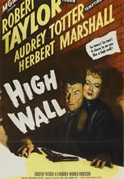 High Wall (Curtis Bernhardt)