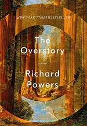 The Overstory (Powers, Richard)