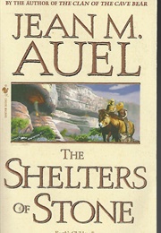 The Shelters of Stone (Jean M. Auel)