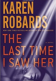The Last Time I Saw Her (Karen Robards)