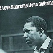 John Coltrane, a Love Supreme (1965)