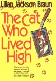 The Cat Who Lived High (Lilian Jackson Braun)