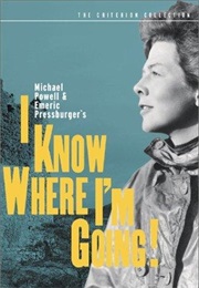 I Know Where I&#39;m Going (1945)