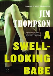 A Swell-Looking Babe (Jim Thompson)