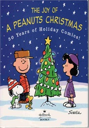 The Joy of a Peanuts Christmas (Charles M. Schulz)