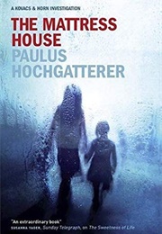 The Mattress House (Paulus Hochgatterer)