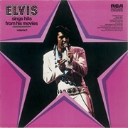 Elvis Sings Hits From His Movies, Volume 1 - Elvis Presley