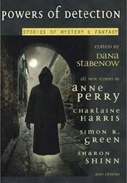 Powers of Detection (Dana Stabenow)