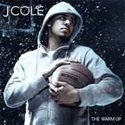 J. Cole - The Warm Up