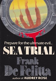 Sea Trial (Frank De Felitta)