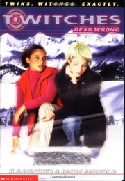 T*Witches: Dead Wrong (H. B. Gilmour and Randi Reisfeld)