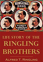 Life Story of the Ringling Brothers (Alfred Ringling)