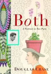 Both: A Portrait in Two Parts (Douglas Crase)
