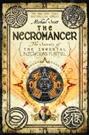 The Necromancer: The Secrets of the Immortal Nicholas Flamel