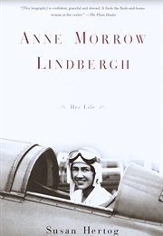 Anne Morrow Lindbergh: Her Life (Susan Hertog)