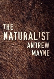 The Naturalist (Andrew Mayne)
